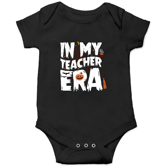 IN MY TEACHER ERA HALLOWEEN Onesies