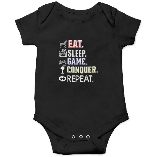 Eat Sleep Game Conquer Repeat | Gamer Quote Onesies