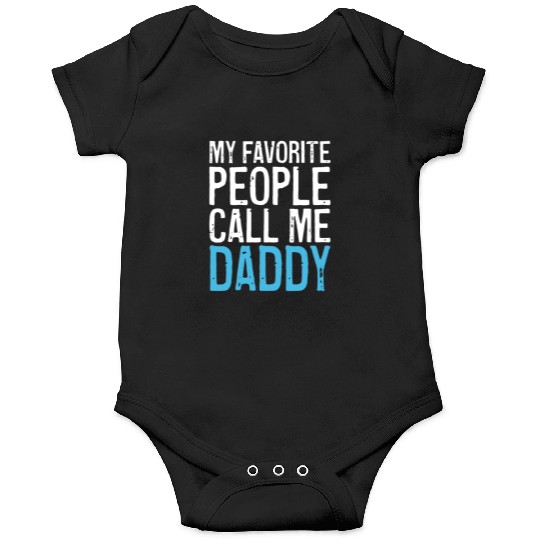 Mens My Favorite People Call Me Daddy Onesies