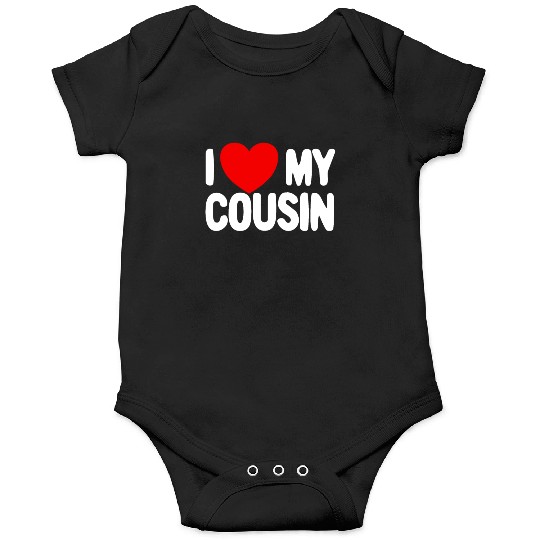 I Love My Cousin Red Heart Redneck Love My Cousin Onesies