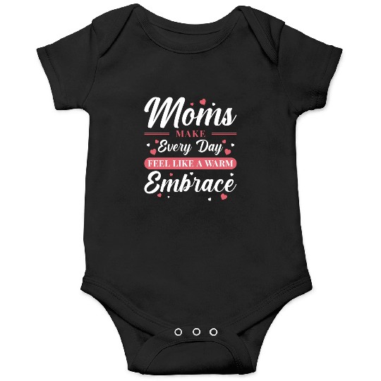 Mom Embrace Mother Love Inspiration Gift Onesies