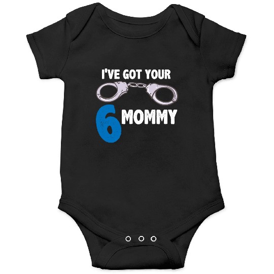 CORRECTIONAL OFFICER: I've Got Your 6 Mommy Onesies