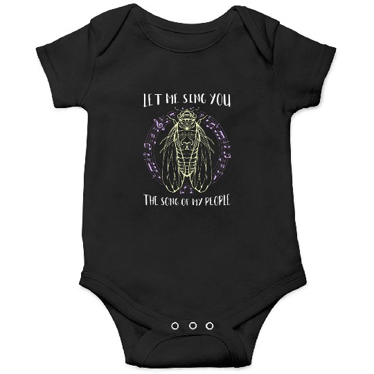 Let Me Sing You The Song Of My People Cicada Line Onesies