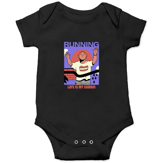 Running late is my cardio fitness and health Onesies