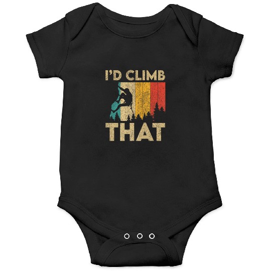 I'd Climb That Funny Vintage Rock Climbing Boulder Onesies