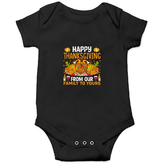 Happy Thanksgiving from our family to yours Onesies