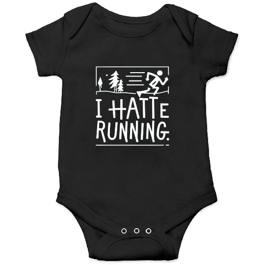 I Hate Running Funny Sarcastic Marathon Runner Onesies