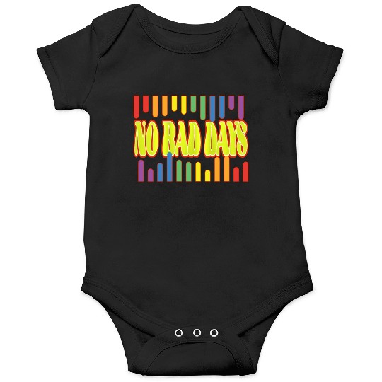 No bad days Onesies