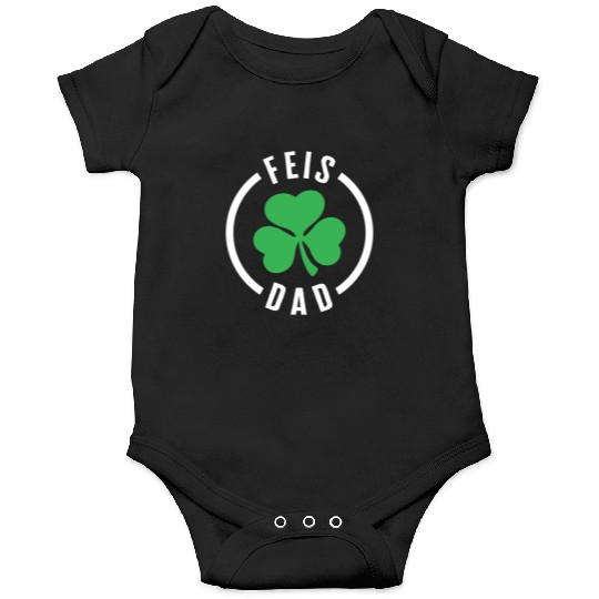 Father Onesies, Feis Dad Three Leaf Clover Lucky