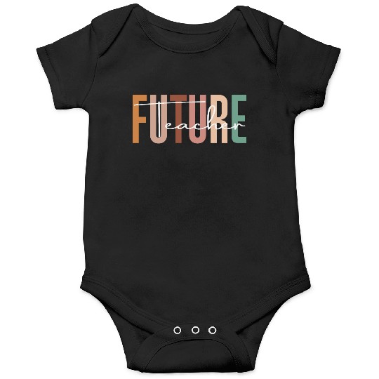 Future teacher Onesies