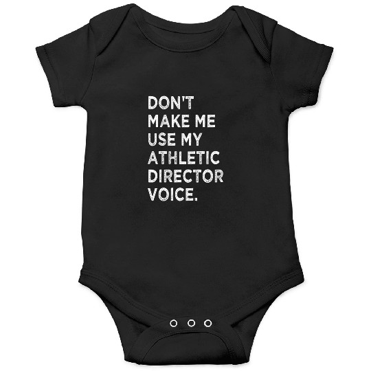 Funny Saying Athletic Director Novelty Onesies
