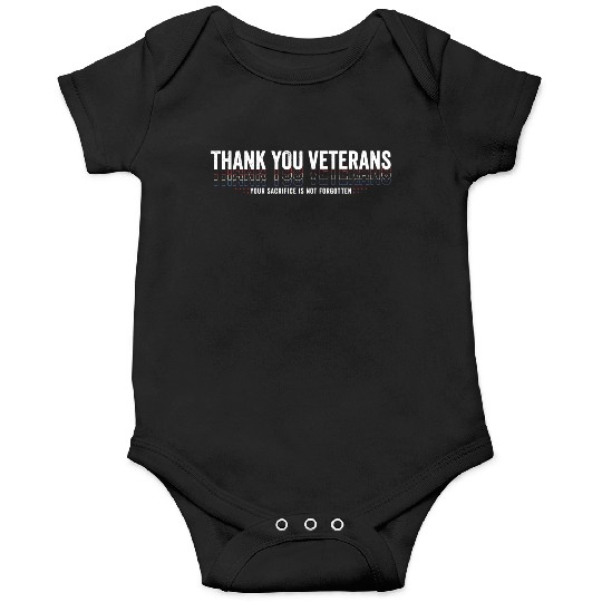 Thank You Veterans! Thank You For Your Service Onesies