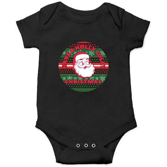 Have a Holly Jolly Christmas Onesies