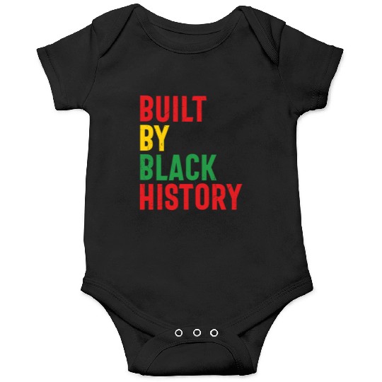 Built By Black History Onesies