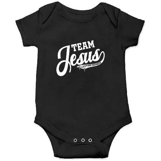 Team Jesus Lifetime Member Love Jesus Christian Onesies