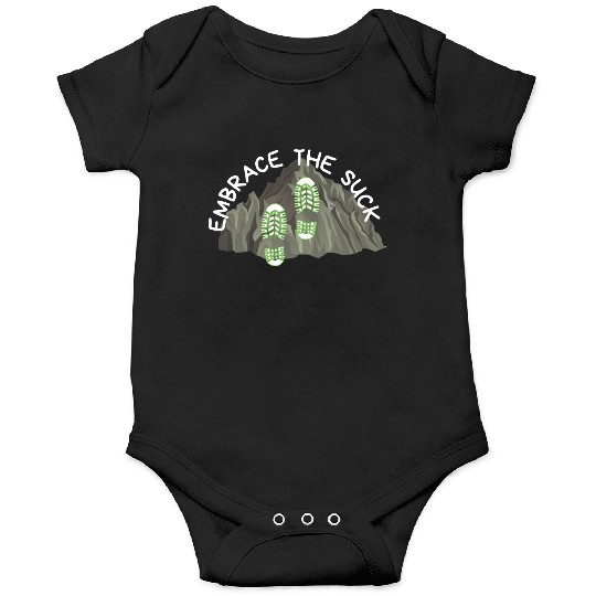 Embrace the Suck! Onesies