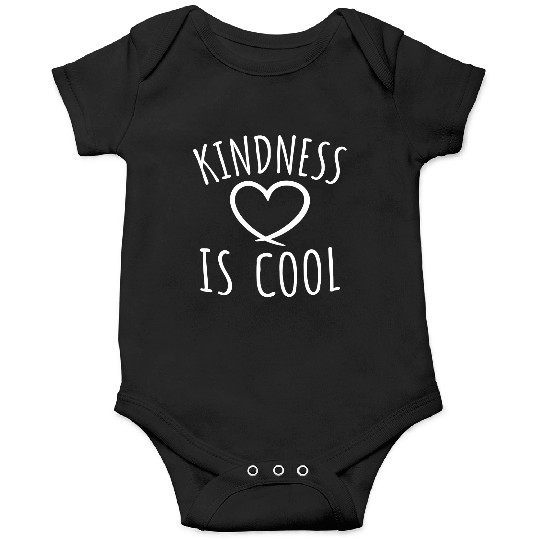 Kindness Is Cool Be A Nice Human Love Motivation Onesies