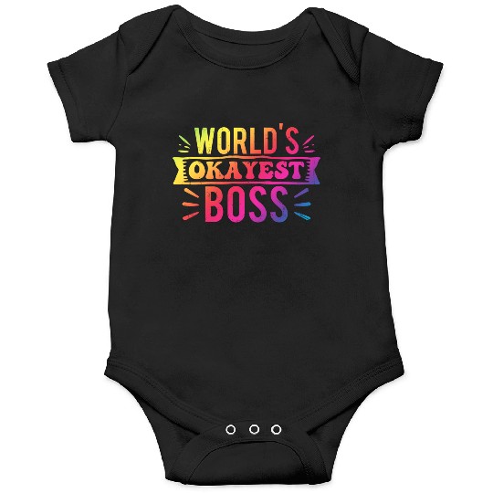Best Boss World s Okayest Boss Onesies
