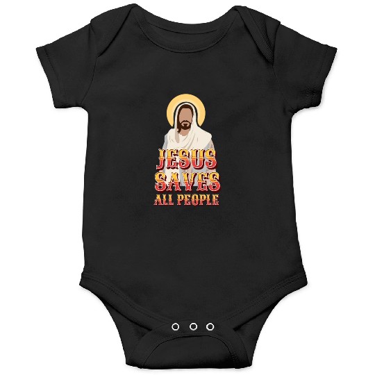 Jesus Saves All People Onesies