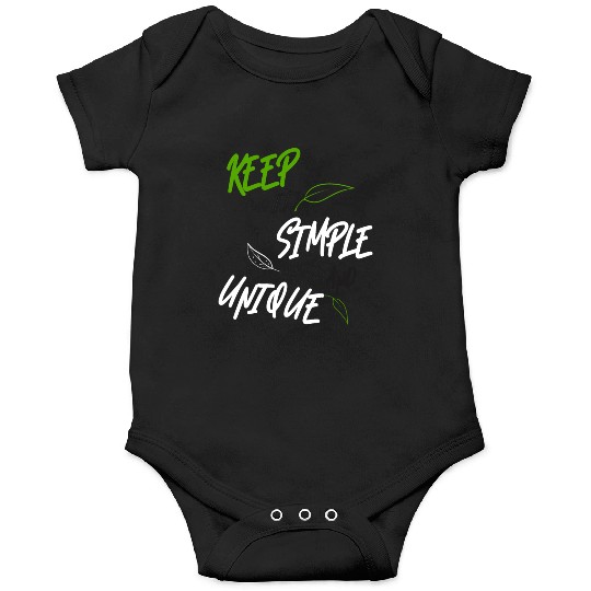 KEEP IT SIMPLE AND UNIQUE-WHITE GREEN LETTERING Onesies