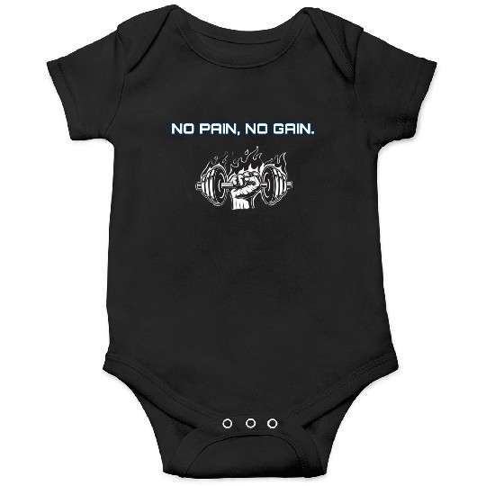 No pain no gain Onesies