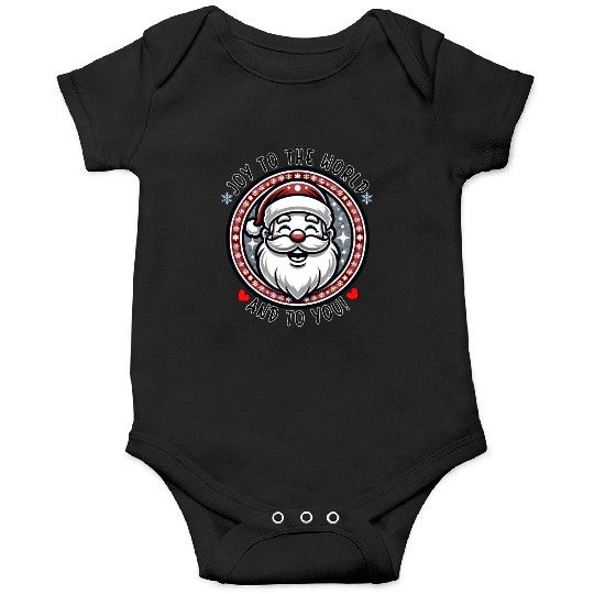 Joy To The World And To You - Joyful Santa Cheer Onesies