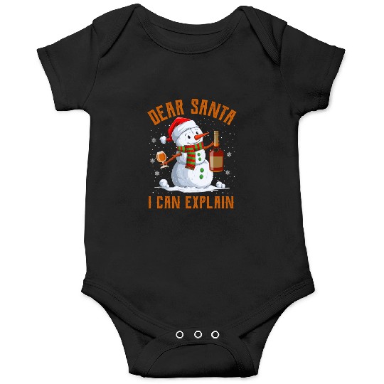 Snowman Dear Santa I can Explain Funny Snow Onesies