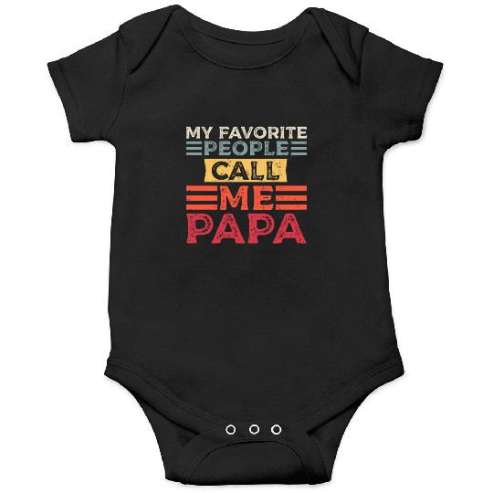My Favorite People Call Me Papa Funny Dad Onesies