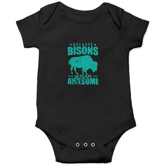 Because Bisons are Freaking Awesome Animal Onesies