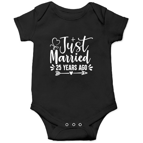 Just Married 25 Years Ago 25Th Wedding Anniversary Onesies