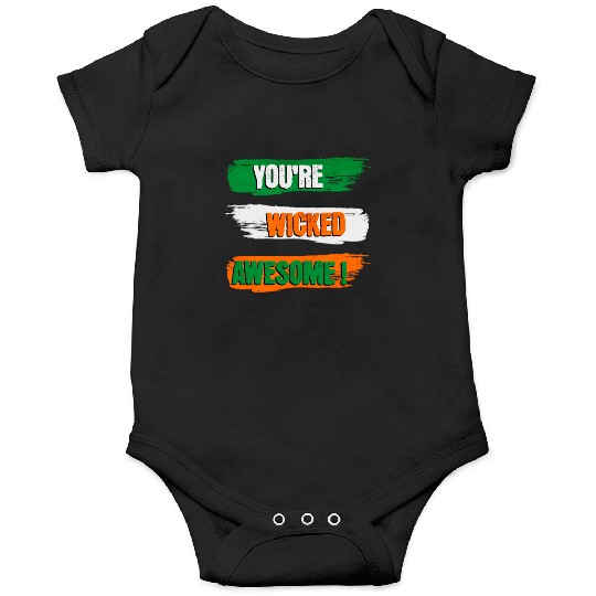 You're Wicked Awesome Graphic Onesies
