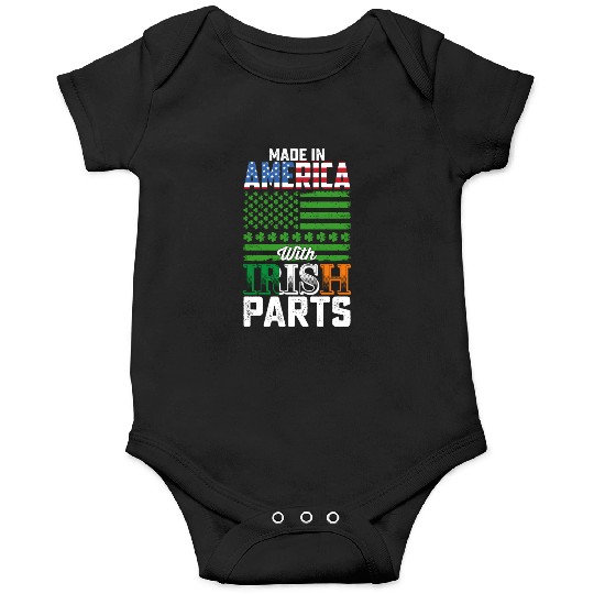 Made in America with Irish Parts St Patrick's Day Onesies