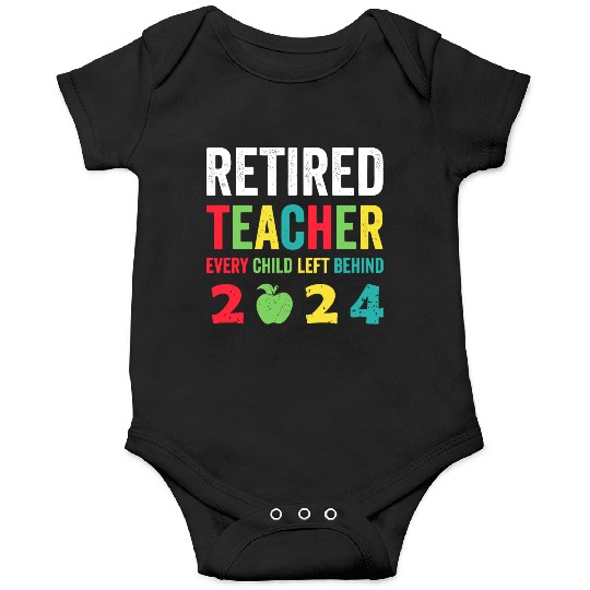 Retired Teacher EST 2024 Onesies