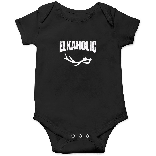 Elk Hunting Elkaholic Hunters Onesies