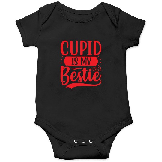 Cupid is My Bestie Onesies