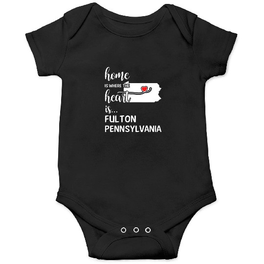Fulton County Pennsylvania Is Where My Heart Is Onesies