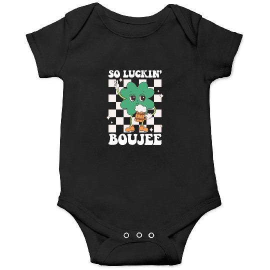So Luckin' Boujee Lucky Shamrock St Patrick's Day Onesies