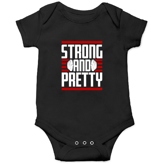 Strong And Pretty Funny Gym Fitness Workout Quote Onesies