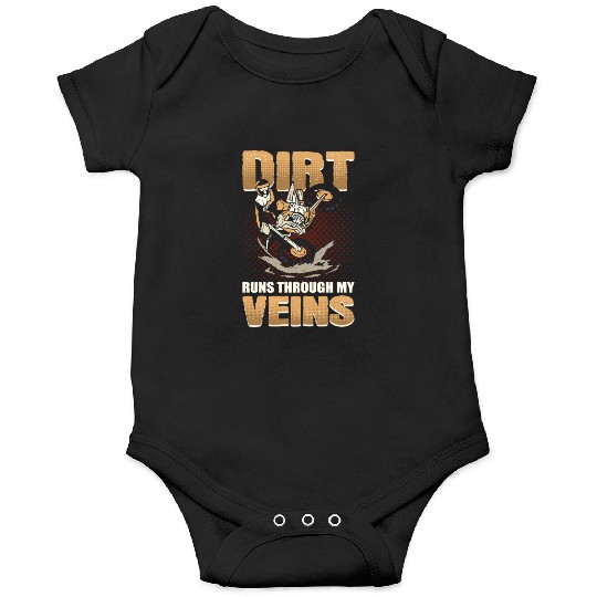 Dirt Runs Through My Veins Motocross Dirt Bike Onesies