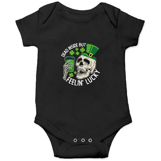 Dead Inside But Feelin' Lucky Skull St Patrick's Onesies