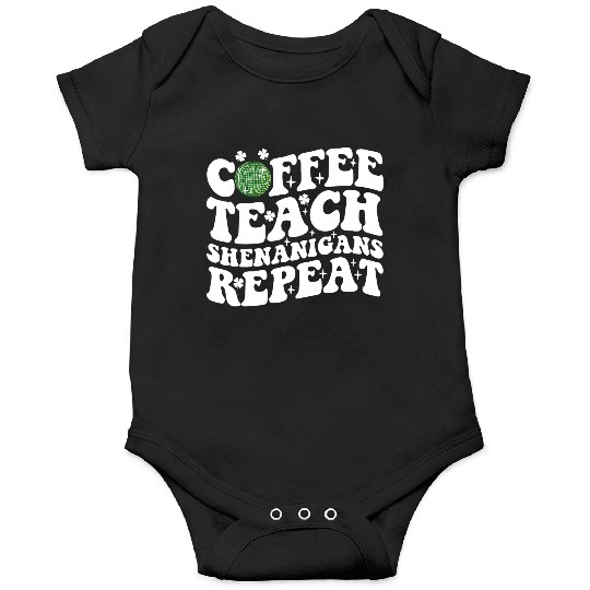 Coffee Teach Shenanigans Repeat Disco Ball Teacher Onesies