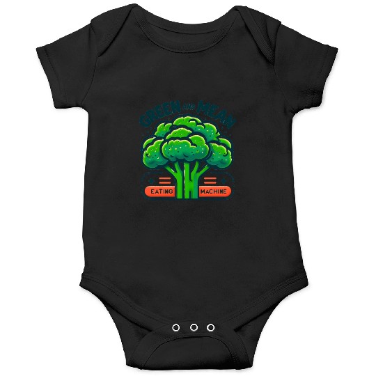 Broccoli: Green and Mean Eating Machine Onesies