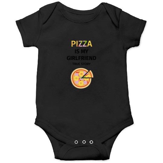 PIZZA is my Boyfriend - Girlfriend True Story Onesies