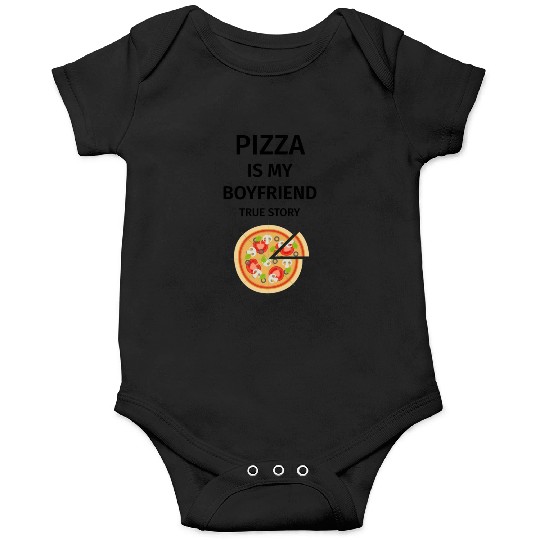 PIZZA is my Boyfriend - Girlfriend True Story Onesies