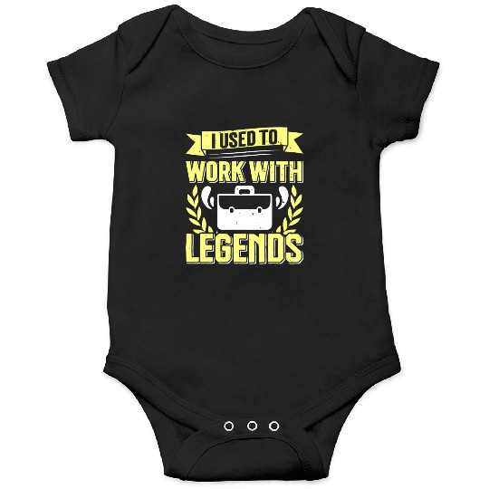 Retirement I Used to Work With Legends Farewell Onesies