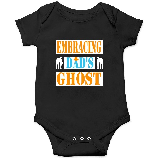 Typography Onesies design Embracing Dad s Ghost