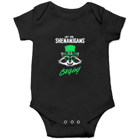 Let The Shenanigans Begin! Raccoon Irish Onesies