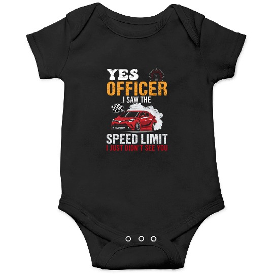Yes Officer Speeding Funny Racing Race Car Driver Onesies