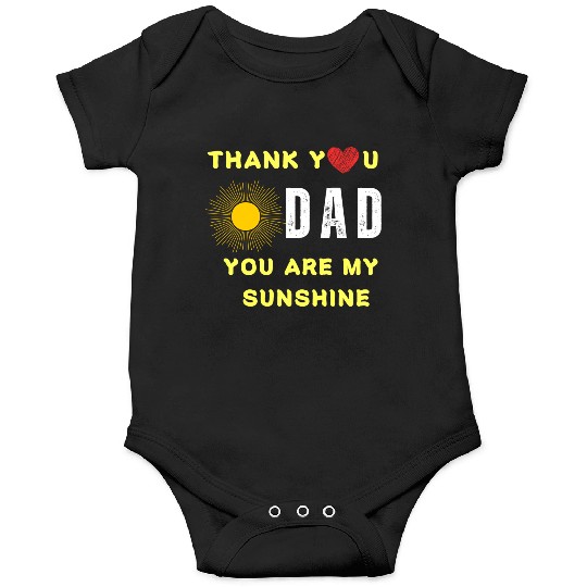 thank you dad you are my sunshine Onesies