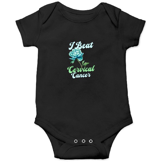 Cervical Cancer Awareness I Beat Cervical Cancer Onesies